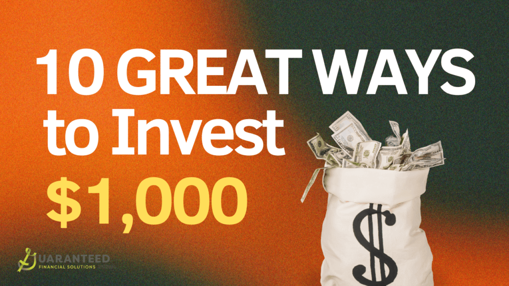 10 Great Ways to Invest $1,000